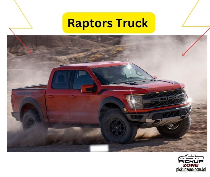 Raptors Truck Price