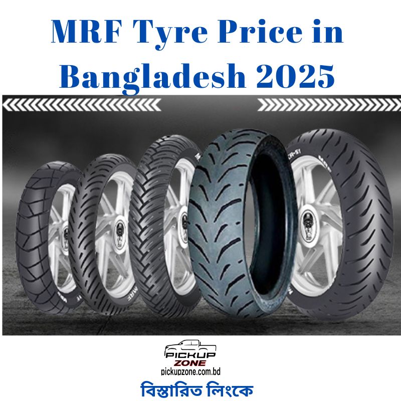 MRF Tyre Price in Bangladesh 2025